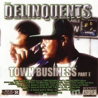 Town Business, Pt. 1 by The Delinquents