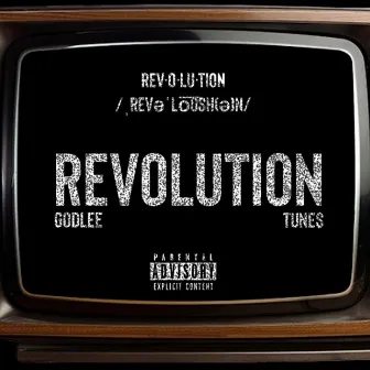 Revolution by Godlee