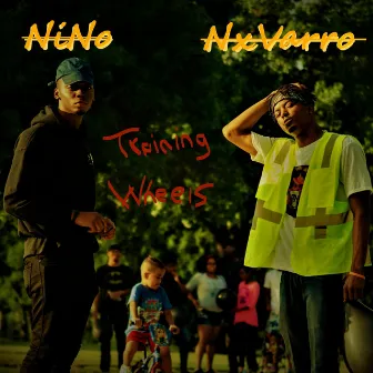 Training Wheels by Bishop Nxvarro