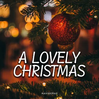 A Lovely Christmas by Christmas