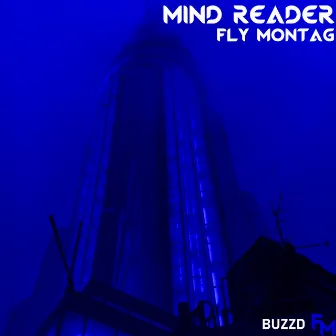 Mind Reader by Fly Montag