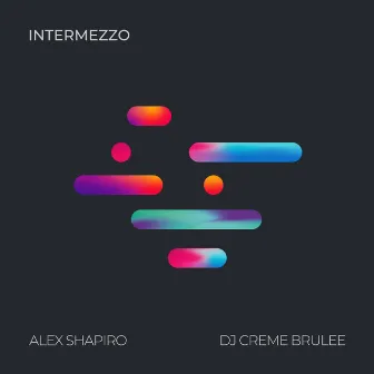 Intermezzo by DJ Creme Brulee