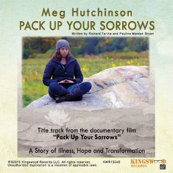 Pack up Your Sorrows by Meg Hutchinson