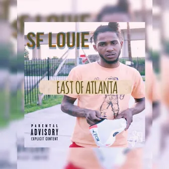 East Of Atlanta by SF Louie