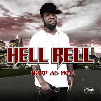 Hard as Hell by Hell Rell