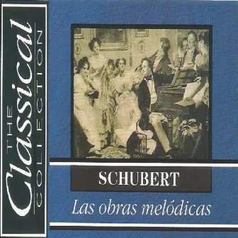 The Classical Collection - Schubert - Las obras melódicas by Radio Symphonieorchester Ljubljana