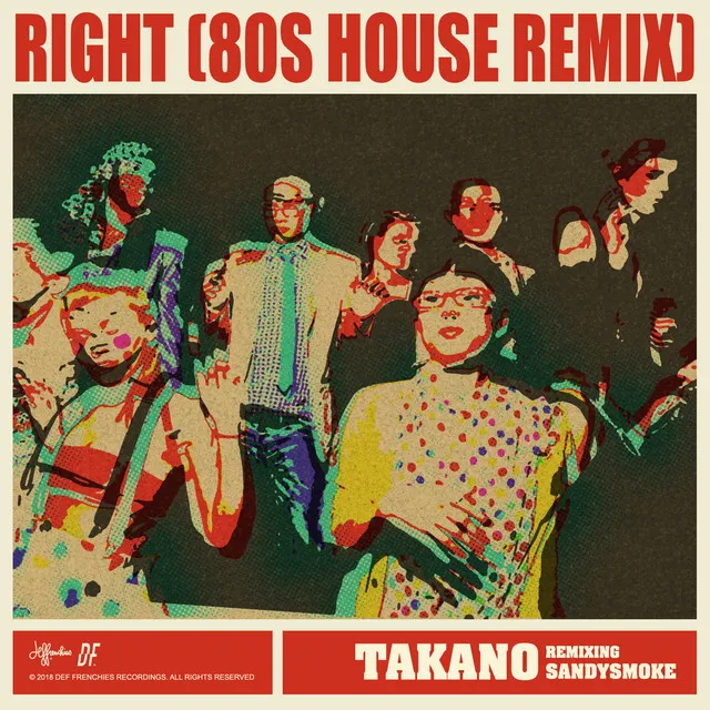 Right (Takano's 80s House Remix)