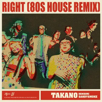 Right (Takano's 80s House Remix) by Kaps