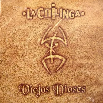 Viejos Dioses by La Chilinga