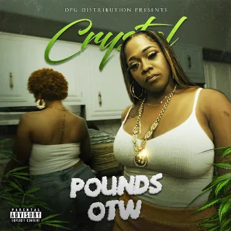 Pounds OTW by CrystalDpg