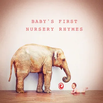 Baby's First Nursery Rhymes by Unknown Artist