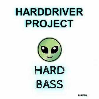 Hard Bass by Harddriver Project