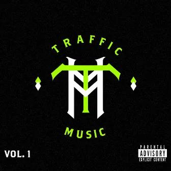 Traffic Music, Vol. 1 by Traffic Music Records