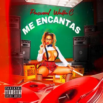 Me Encantas by Walla C