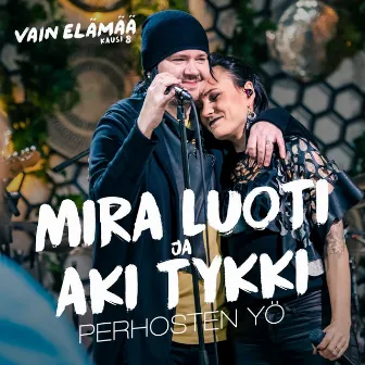 Perhosten yö (Vain elämää kausi 8) by Aki Tykki