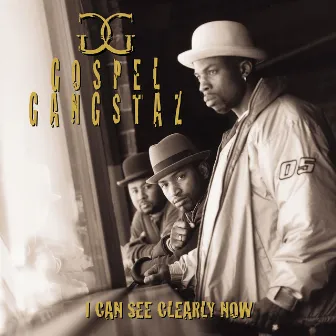 I Can See Clearly Now by Gospel Gangstaz