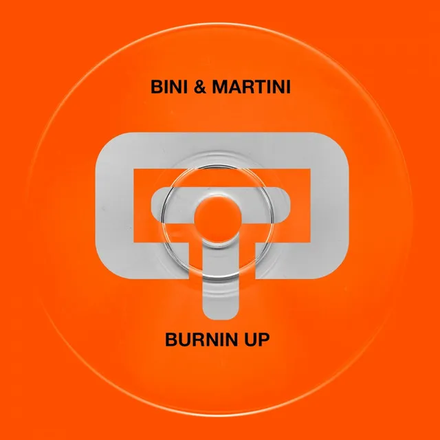 Burning Up - Bini & Martini Eclipse Dub Mix