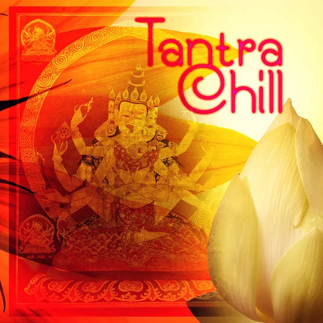 Tantra Chill Out Collection