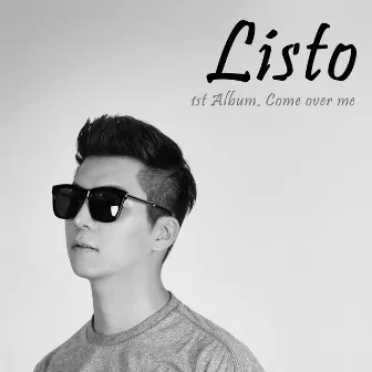 Come Over Me by Listo