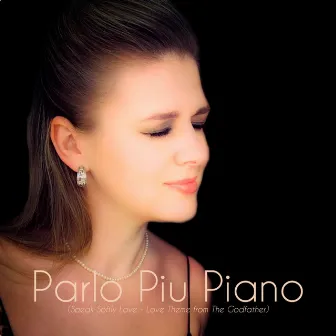 Parlo Più Piano (Speak Softly Love - Love Theme from 