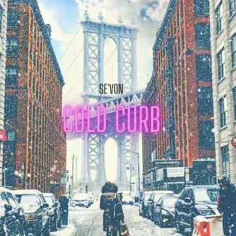 Cold Curb by Se'von