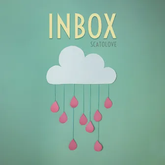 Inbox by Scatolove