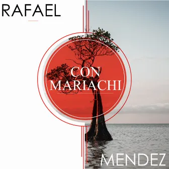 Con Mariachi by Rafael Méndez