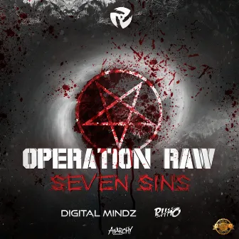 Seven Sins (Operation Raw Anthem) by Digital Mindz