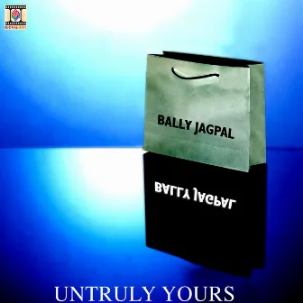 Untruly Yours by Bally Jagpal