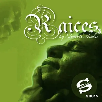 Raices 3 by Edwards Arabu