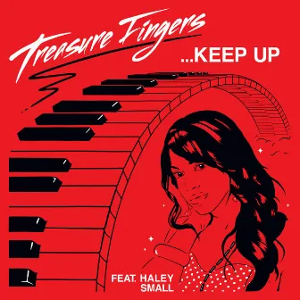 Keep Up by Treasure Fingers