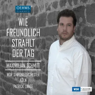 Wie freundlich strahlt der Tag by Patrick Lange