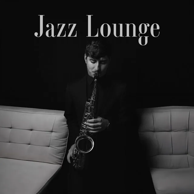 Jazz Lounge: Soft & Cozy Jazz Music In The Background