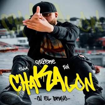 Chakalon by w el bravo