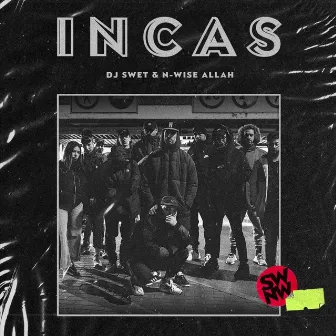 Incas by N-Wise Allah