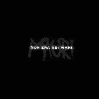 Non era nei piani. by Mauri