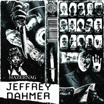 JEFFREY DAHMER (Ultra Slowed + Reverb) by hazernag