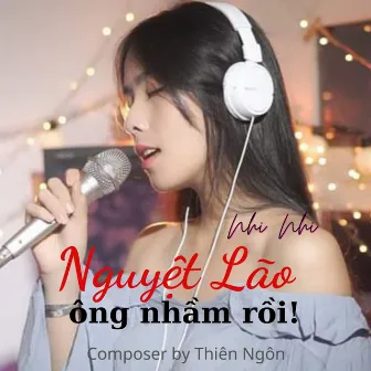 Nguyệt Lão Ông Nhầm Rồi by Nhi Nhi