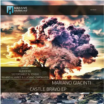 Castle Bravo (SisterSweet & Yonsh Remix) by Mariano Giacinti