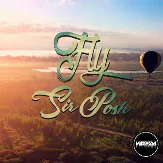 Fly by Sir Posh