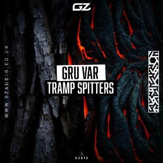 Tramp Spitters by Gru Var