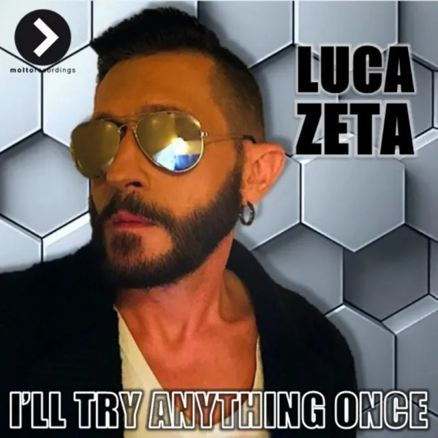 I'll Try Anything Once - Luca Peruzzi & Matteo Sala Radio Edit