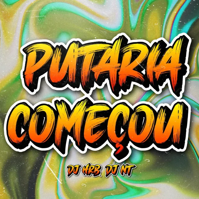 Putaria Começou ELETROFUNK