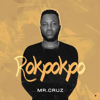 Rokpokpo by Mr. Cruz