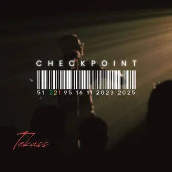 CHECKPOINT by Tekass