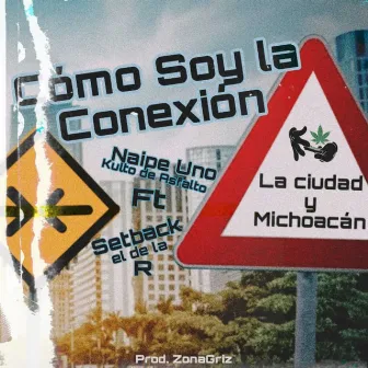 Cómo Soy la Conexión by Setback El De La R