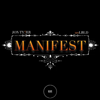 Manifest by SETTHETONE-T