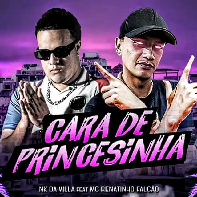 Cara de Princesinha (feat. MC Renatinho Falcão)