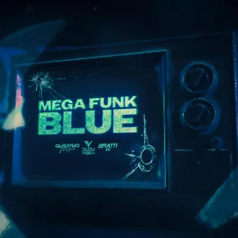 MEGA FUNK BLUE by DJ Dudu Vieira