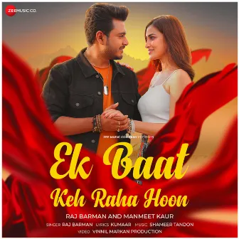 Ek Baat Keh Raha Hoon by Shameer Tandon